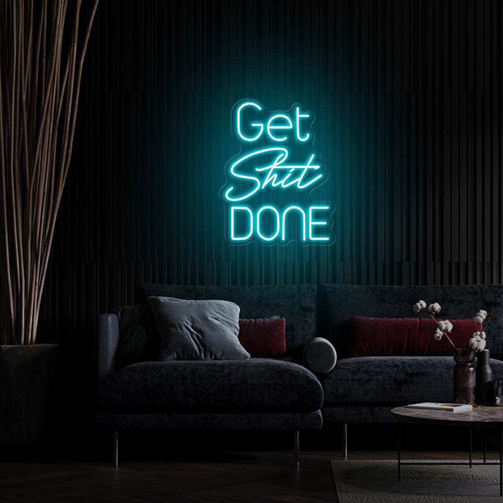 'Get Shit Done' LED Neon Sign