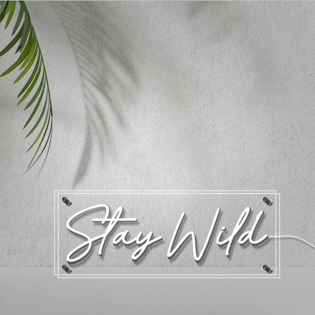 Stay Wild' LED Neon Table Sign